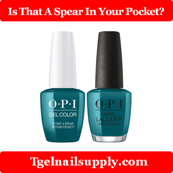 OPI GLF85A Is That A Spear In Your Pocket?