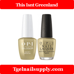 OPI GLI58 This Isnt Greenland